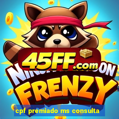 cpf premiado ms consulta